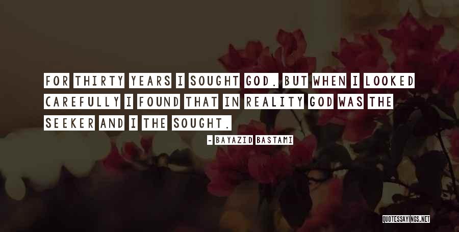 Bayazid Bastami Quotes 1314283