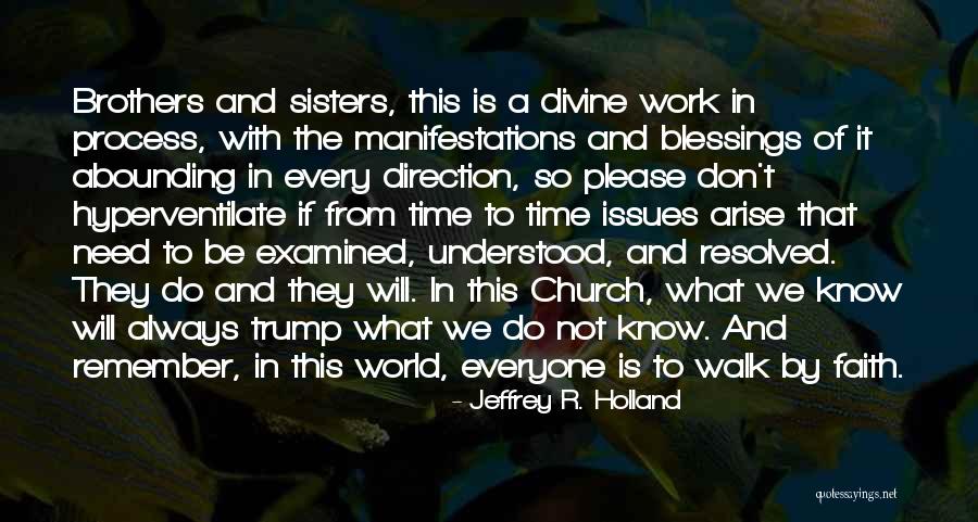 Baydal Quotes By Jeffrey R. Holland Baydal Quotes By Jeffrey R. Holland