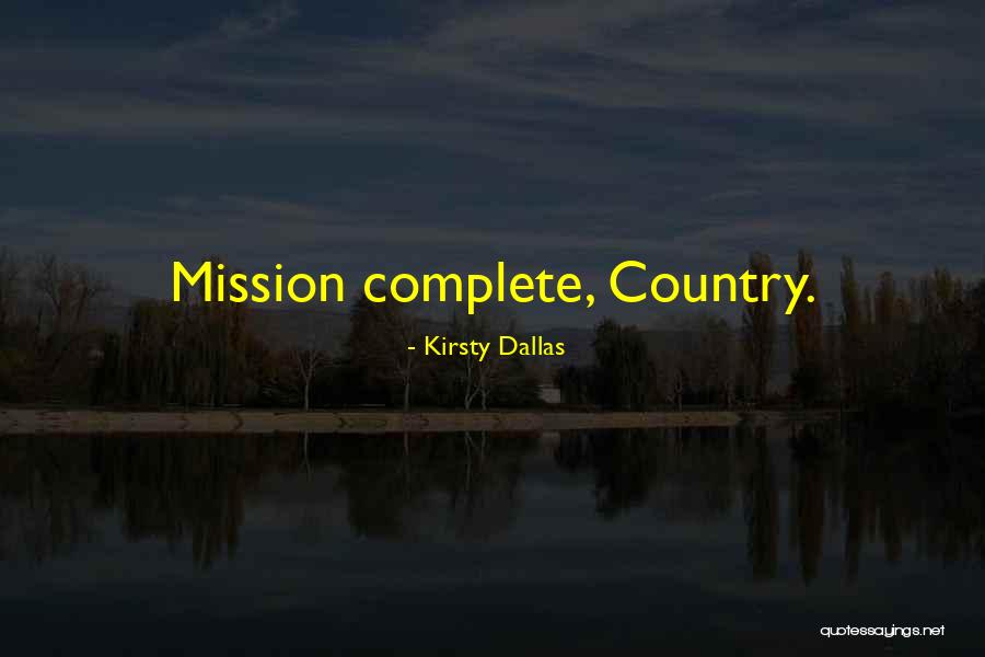 Baydan Quotes By Kirsty Dallas
