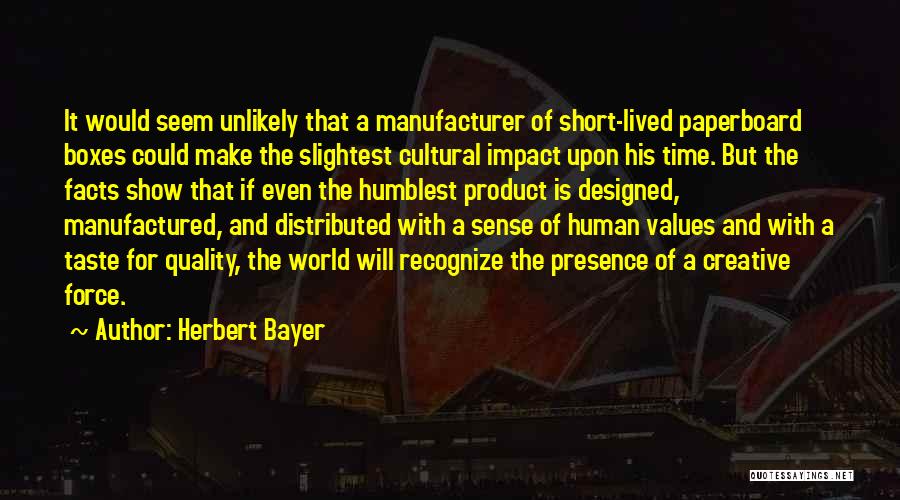 Bayer Quotes By Herbert Bayer