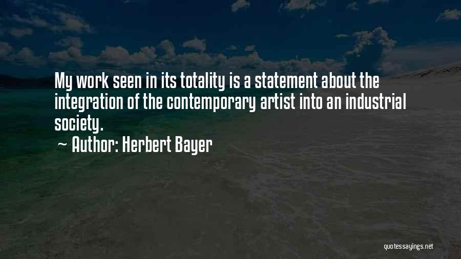 Bayer Quotes By Herbert Bayer