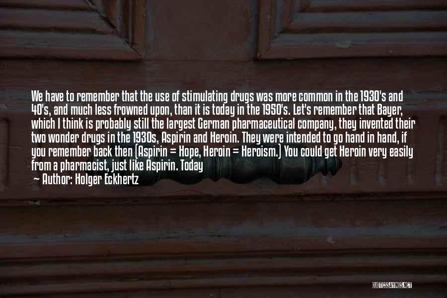 Bayer Quotes By Holger Eckhertz