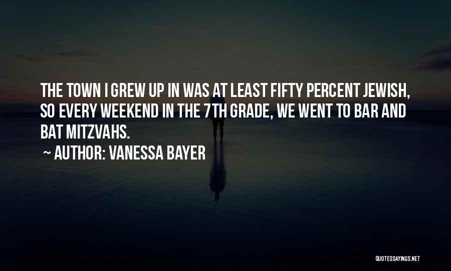 Bayer Quotes By Vanessa Bayer