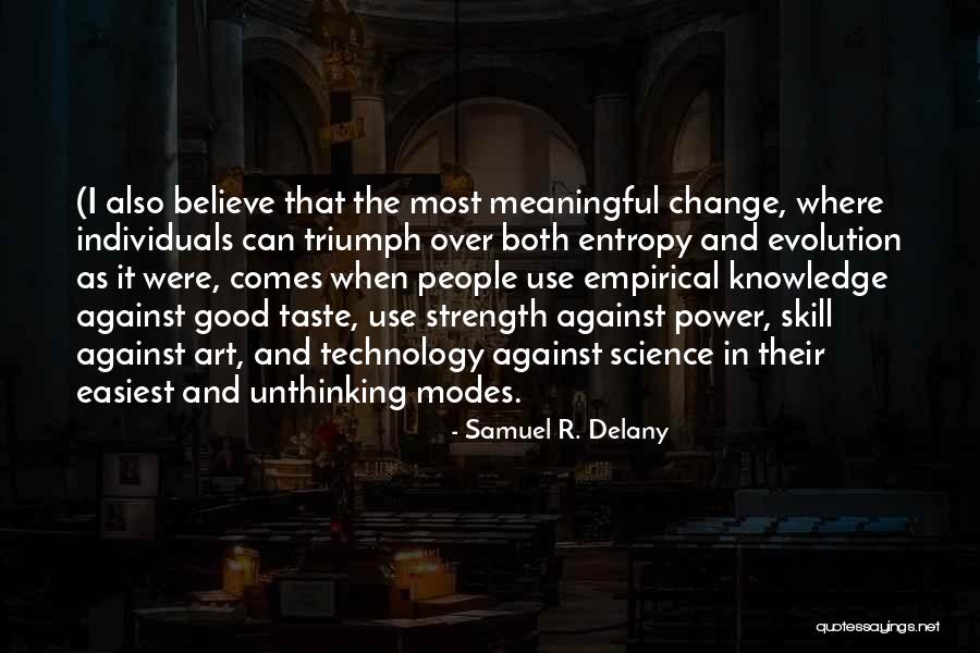 Bayern Vs Chelsea Quotes By Samuel R. Delany Bayern Vs Chelsea Quotes By Samuel R. Delany