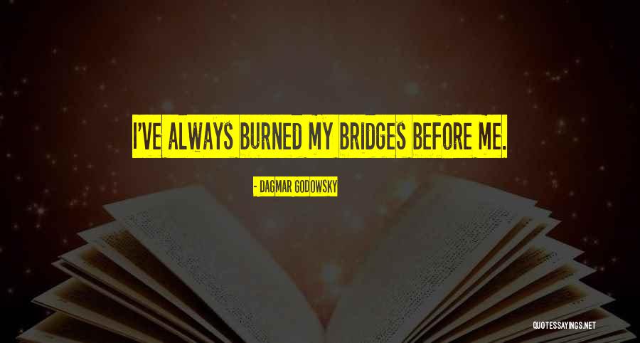 Bayernstream Quotes By Dagmar Godowsky Bayernstream Quotes By Dagmar Godowsky