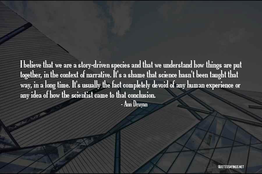 Bayertsetseg Erdenebat Quotes By Ann Druyan Bayertsetseg Erdenebat Quotes By Ann Druyan
