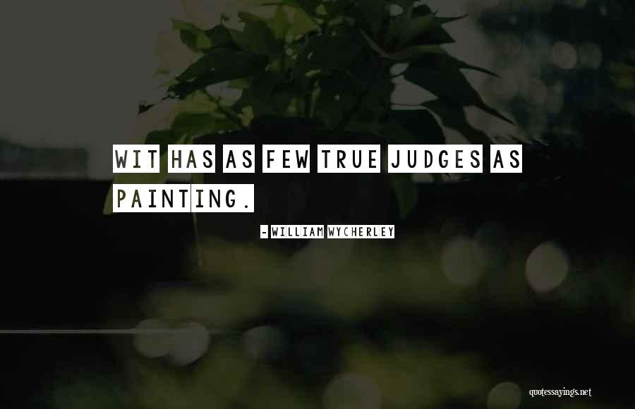 Baygarden Quotes By William Wycherley Baygarden Quotes By William Wycherley