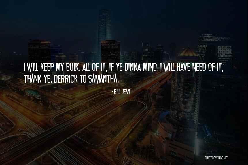 Baygas Quotes By Billi Jean Baygas Quotes By Billi Jean