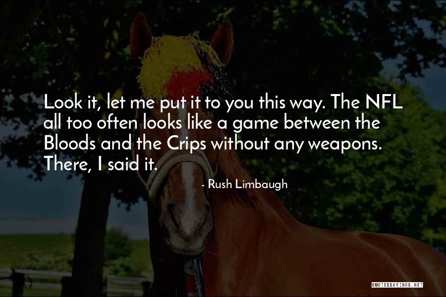 Baygas Quotes By Rush Limbaugh Baygas Quotes By Rush Limbaugh