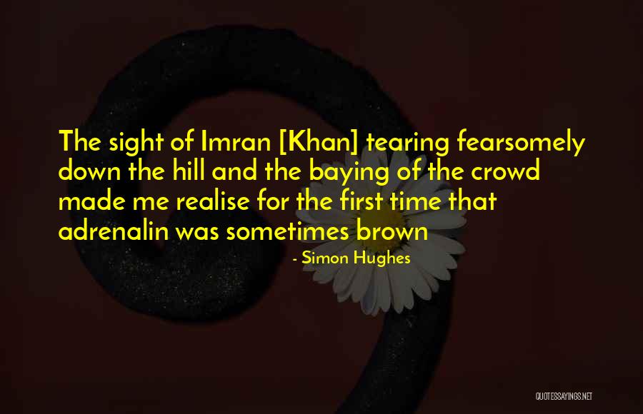 Baying Quotes By Simon Hughes Baying Quotes By Simon Hughes