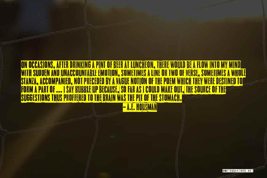 Baykal Press Quotes By A.E. Housman Baykal Press Quotes By A.E. Housman
