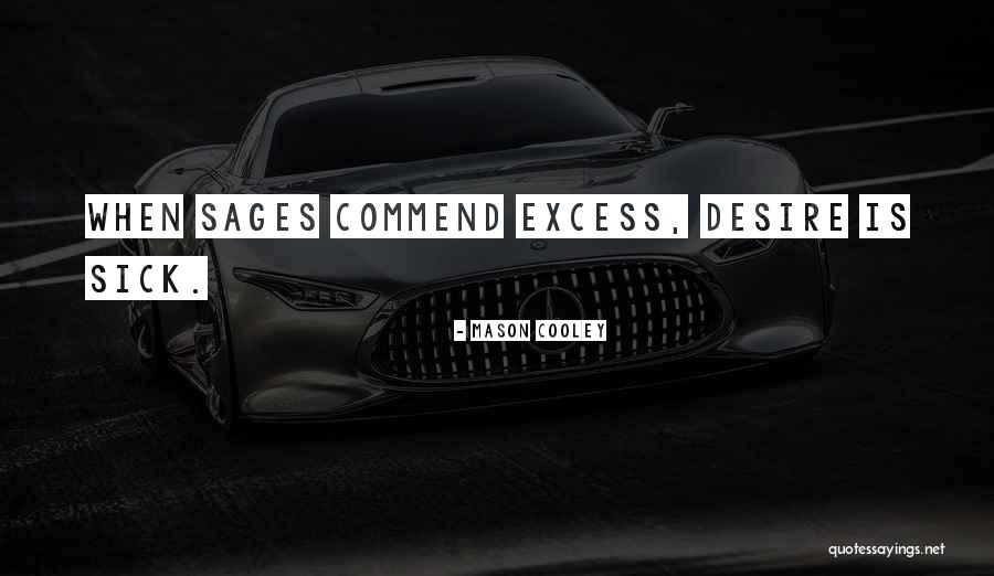 Baykal Press Quotes By Mason Cooley Baykal Press Quotes By Mason Cooley