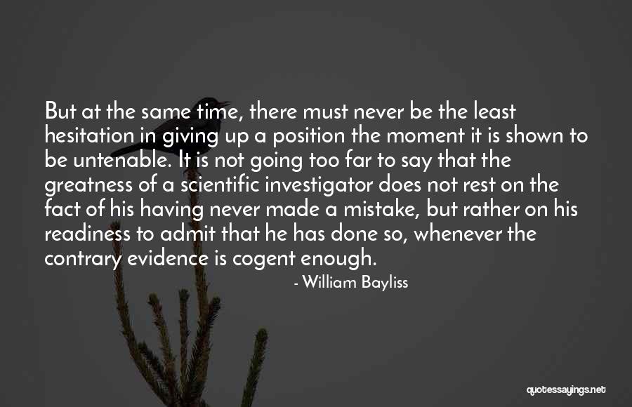 Bayliss Quotes By William Bayliss Bayliss Quotes By William Bayliss