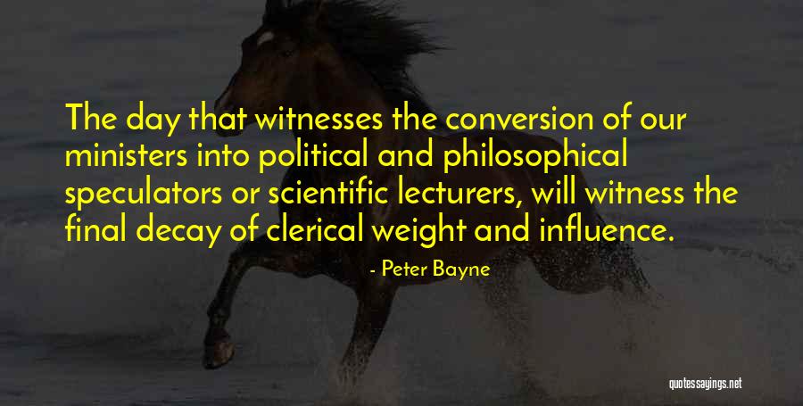 Bayne Quotes By Peter Bayne Bayne Quotes By Peter Bayne