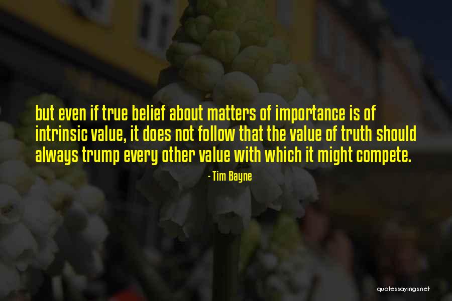 Bayne Quotes By Tim Bayne Bayne Quotes By Tim Bayne