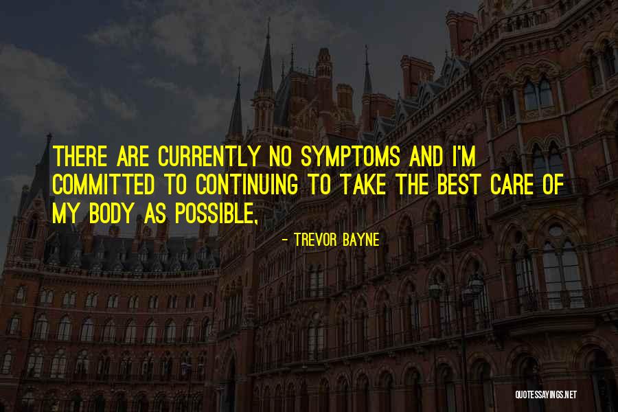 Bayne Quotes By Trevor Bayne Bayne Quotes By Trevor Bayne