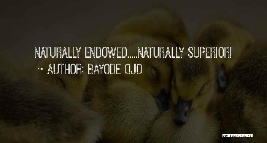 Bayode Ojo Quotes 204194