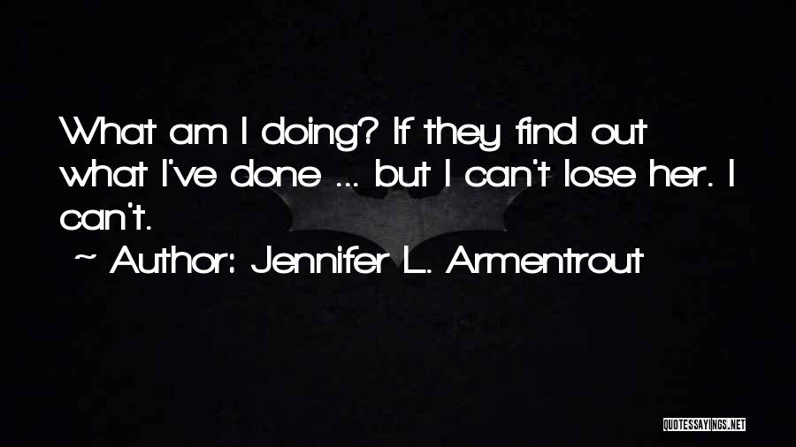 Bayon Quotes By Jennifer L. Armentrout