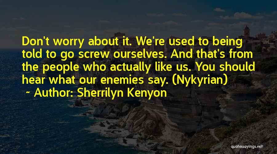 Bayon Quotes By Sherrilyn Kenyon