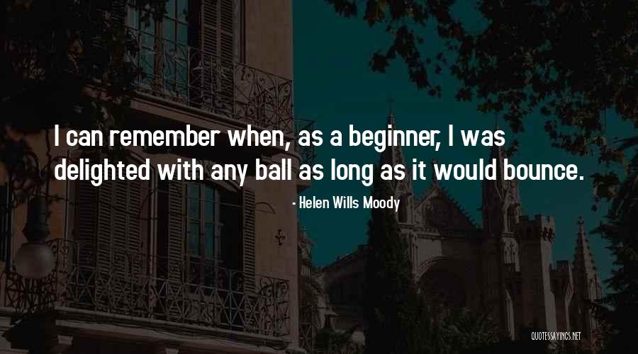 Bayonet Charge Key Quotes By Helen Wills Moody Bayonet Charge Key Quotes By Helen Wills Moody