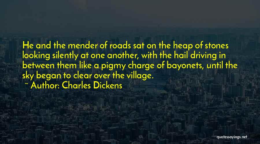 Bayonets Quotes By Charles Dickens