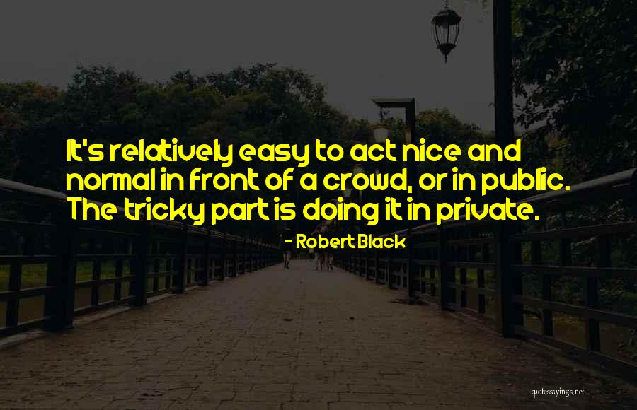 Bayot Diay Quotes By Robert Black Bayot Diay Quotes By Robert Black
