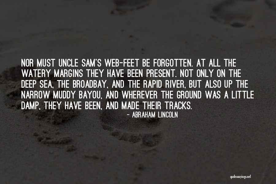 Bayou Quotes By Abraham Lincoln Bayou Quotes By Abraham Lincoln