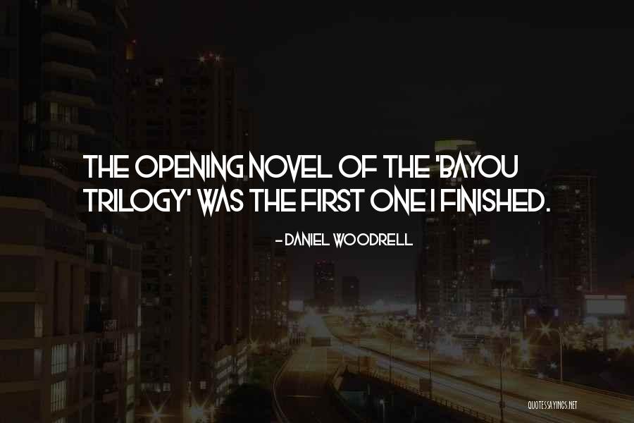 Bayou Quotes By Daniel Woodrell Bayou Quotes By Daniel Woodrell