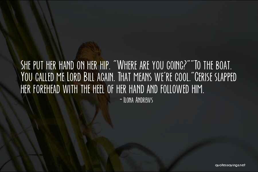 Bayou Quotes By Ilona Andrews Bayou Quotes By Ilona Andrews
