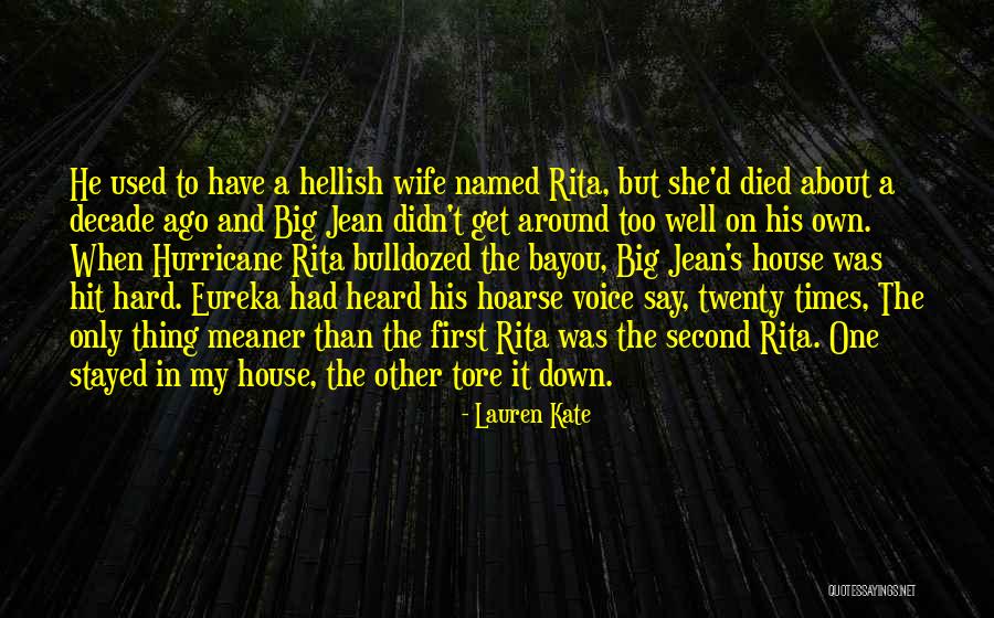 Bayou Quotes By Lauren Kate Bayou Quotes By Lauren Kate