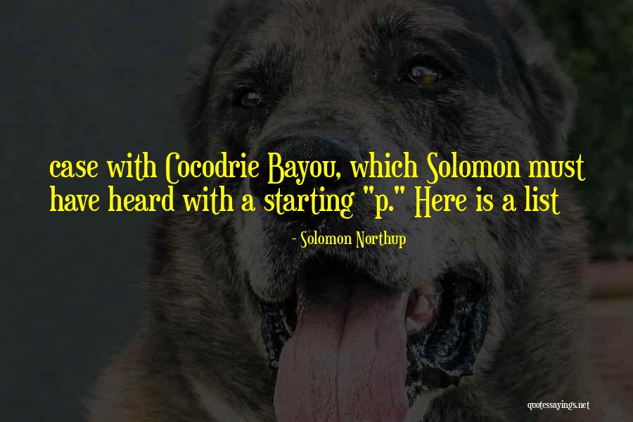 Bayou Quotes By Solomon Northup Bayou Quotes By Solomon Northup
