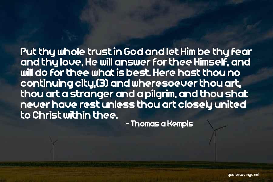 Bayoumi Fouad Quotes By Thomas A Kempis Bayoumi Fouad Quotes By Thomas A Kempis