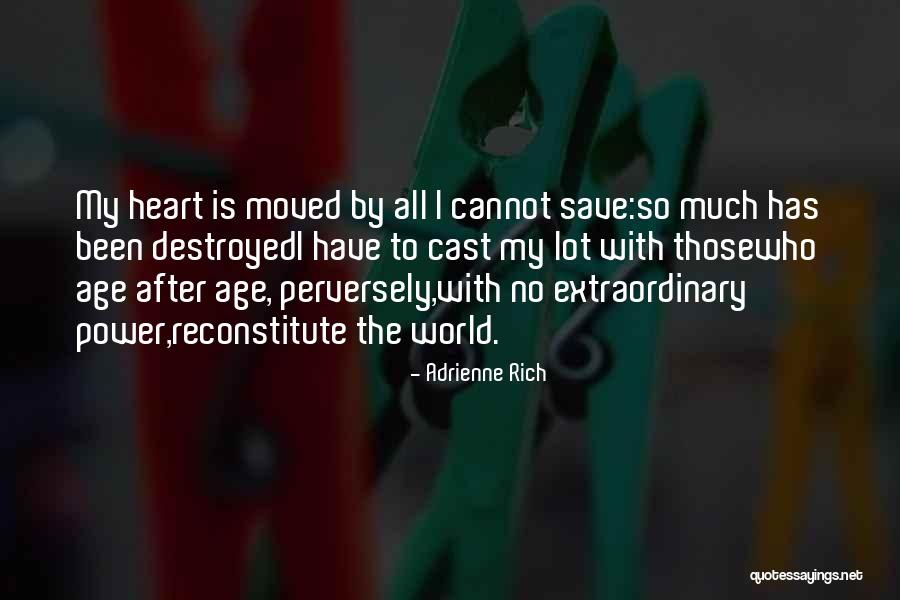 Bayraktar Siha Quotes By Adrienne Rich Bayraktar Siha Quotes By Adrienne Rich