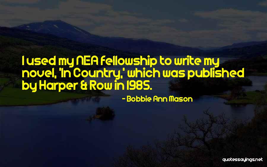 Bayramova Xedice Quotes By Bobbie Ann Mason Bayramova Xedice Quotes By Bobbie Ann Mason