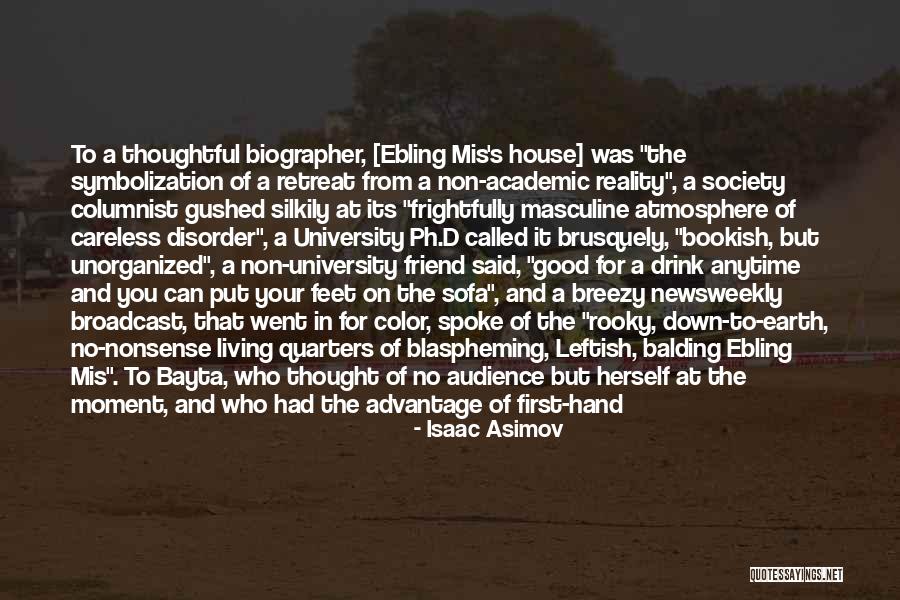 Bayta Quotes By Isaac Asimov Bayta Quotes By Isaac Asimov