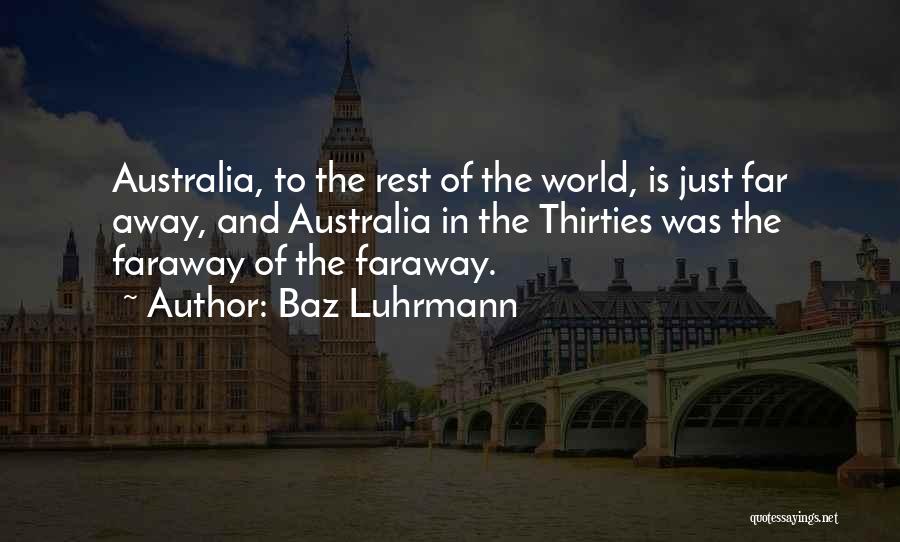 Baz Luhrmann Quotes 219637