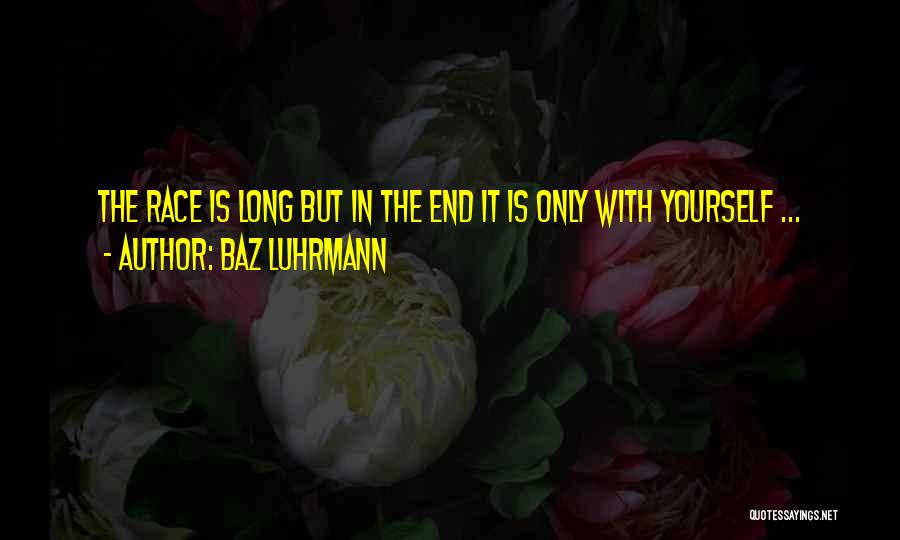 Baz Luhrmann Quotes 718382