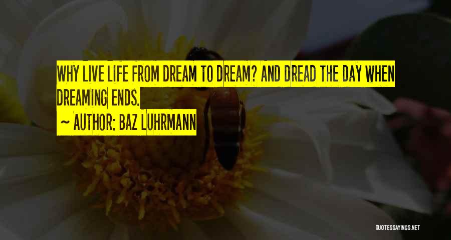 Baz Luhrmann Quotes 862534