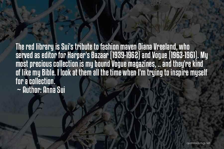 Bazaar Quotes By Anna Sui