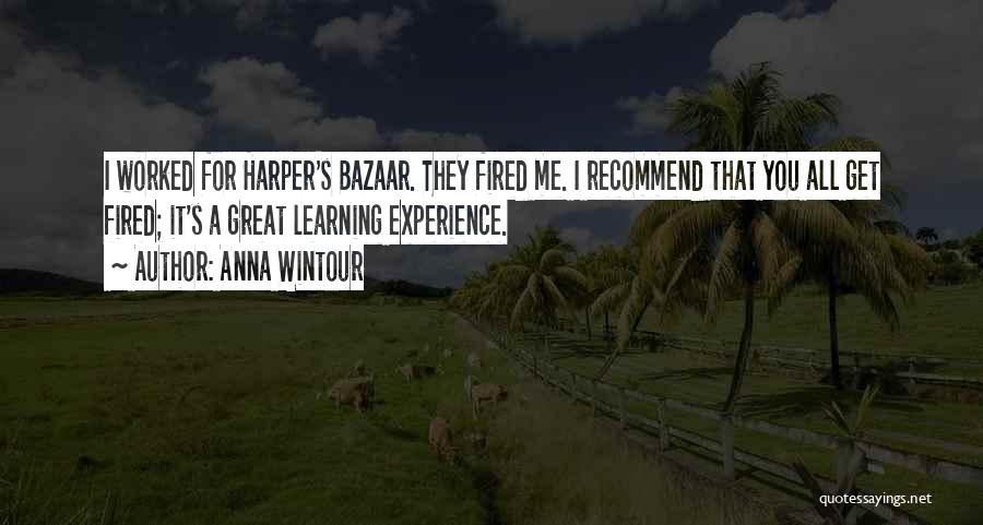 Bazaar Quotes By Anna Wintour