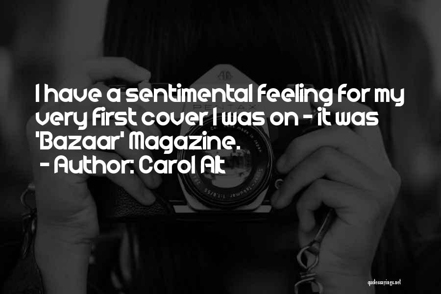 Bazaar Quotes By Carol Alt