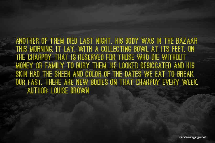 Bazaar Quotes By Louise Brown