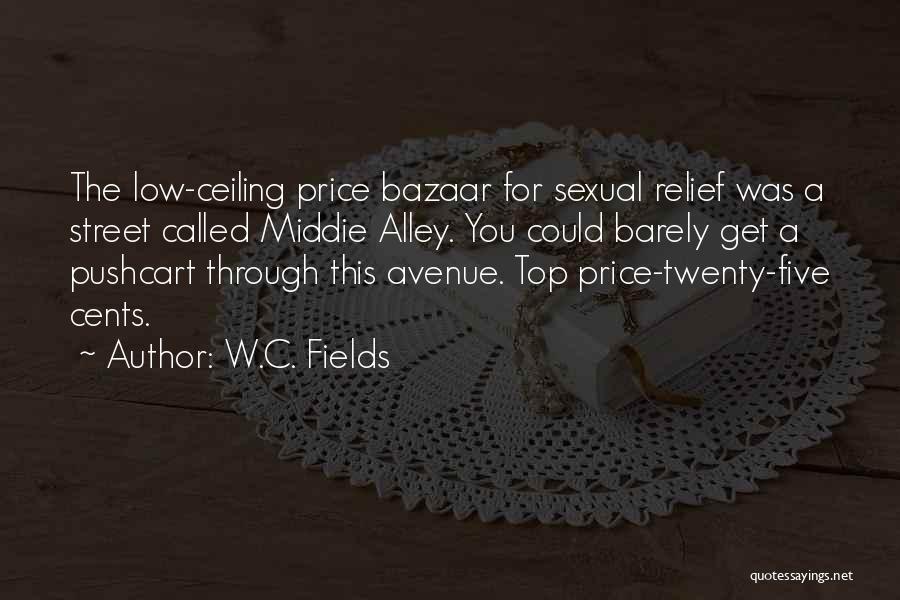 Bazaar Quotes By W.C. Fields