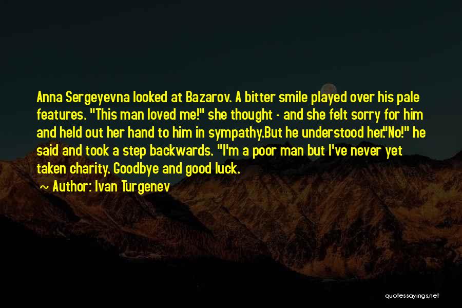 Bazarov Quotes By Ivan Turgenev