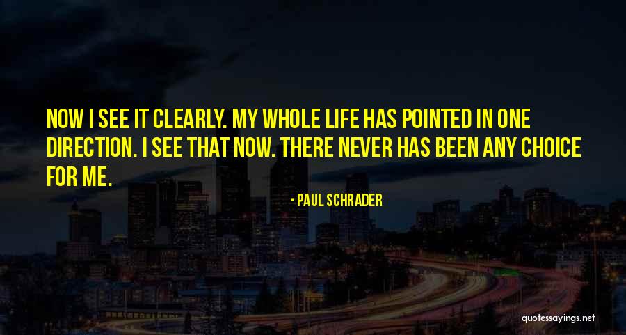 Bazils Tucson Quotes By Paul Schrader Bazils Tucson Quotes By Paul Schrader