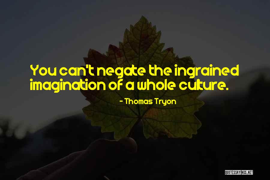 Bazlar Metalleri Quotes By Thomas Tryon Bazlar Metalleri Quotes By Thomas Tryon
