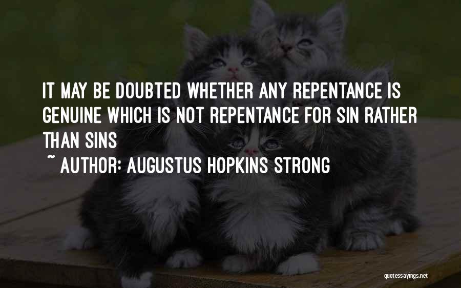 Bazterrica Clinica Quotes By Augustus Hopkins Strong