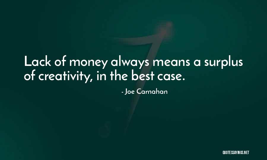 Bazterrica Clinica Quotes By Joe Carnahan Bazterrica Clinica Quotes By Joe Carnahan