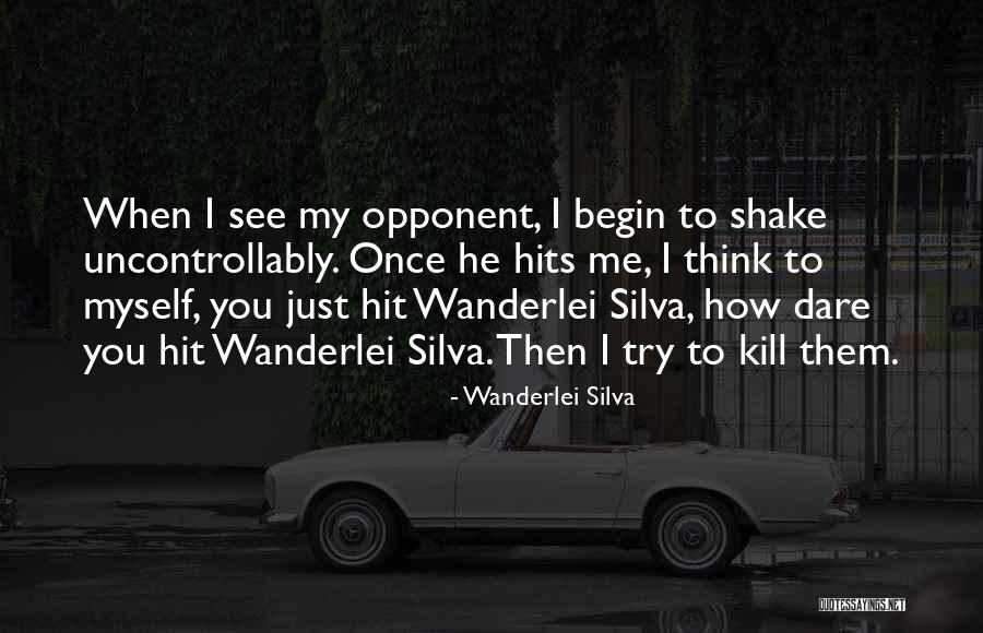Bazterrica Clinica Quotes By Wanderlei Silva Bazterrica Clinica Quotes By Wanderlei Silva
