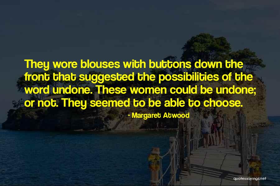 Bazzart Quotes By Margaret Atwood Bazzart Quotes By Margaret Atwood